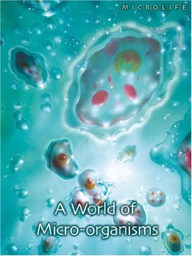 A World of Micro-organisms  (Microlife),Robert Snedden