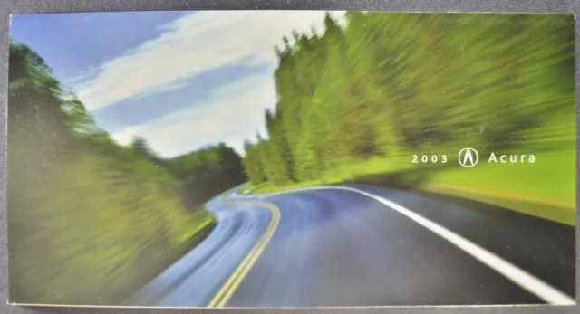 2003 Acura Brochure NSX 3.2CL RSX Coupe TL 3.5RL Sedan MDX Excellent Original 03