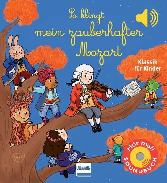 So klingt mein zauberhafter Mozart | Emilie Collet | 2022 | deutsch