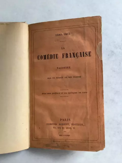 LA COMÉDIE FRANÇAISE racontée… Théodore de BANVILLE 1863 EO