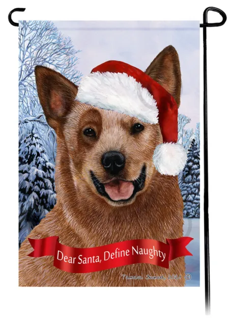 Dear Santa, Define Naughty Garden Flag - Red Australian Cattledog 006A