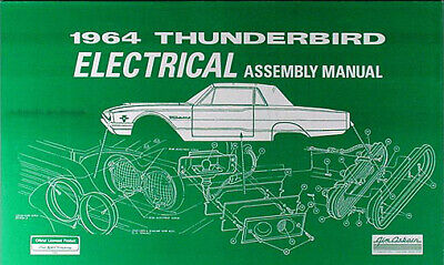 1964 THUNDERBIRD ELECTRICAL Assembly Manual Wiring Diagrams 64 Ford T