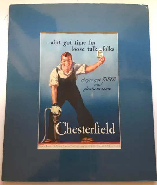 Chesterfield Cigarettes 1935 Matted Ad ain't Got Time For Loose Talk Young Man