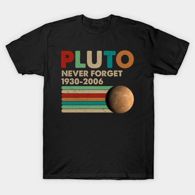 Pluto Never Forget 1930 - 2006 Vintage Men's T-Shirt Funny Galaxy Fans Gift