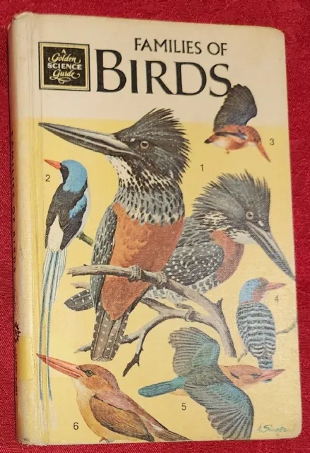 Vintage FAMILIES OF BIRDS A Golden SCIENCE Guide HC 1971 Oliver L. Austin Illus.