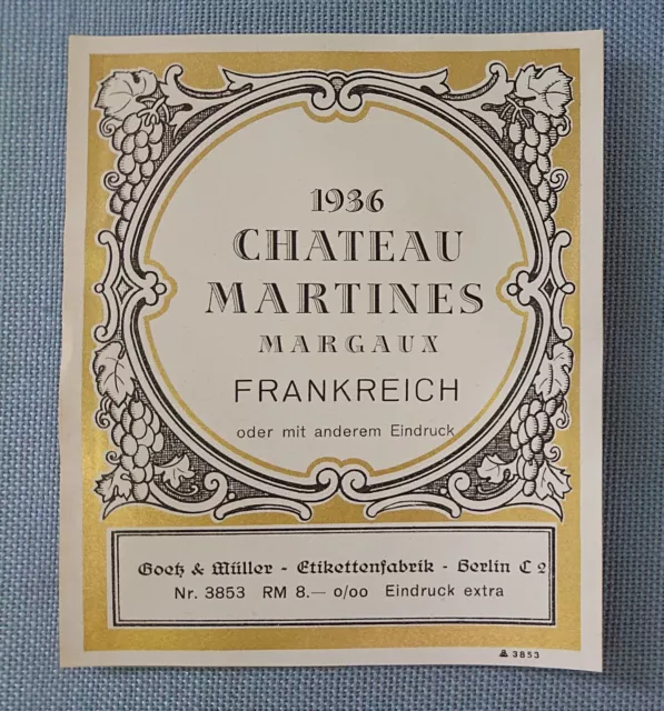 altes Musteretikett Weinetikett 1936 Chateau Martines Margaux Frankreich Goetz