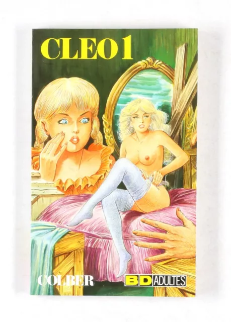 BD strictement pour adultes, (Bd format de poche), Colber, Les aventures de Cléo