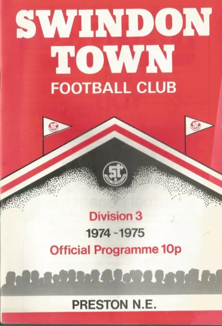 Football Programme - Swindon Town v Preston North End - Div 3 - 15/2/1975