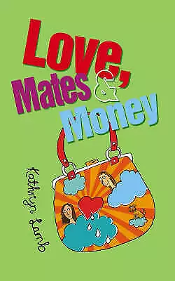 Love, Mates and Money-Lamb, Kathryn-Paperback-1853408654-Good