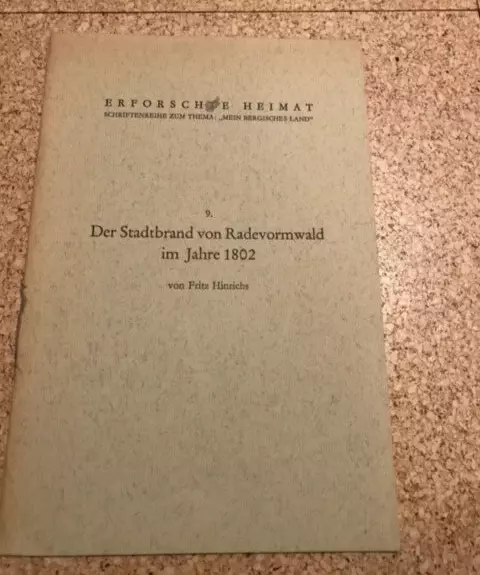 Fritz Hinrichs: Der Stadtbrand von Radevormwald im Jahre 1802