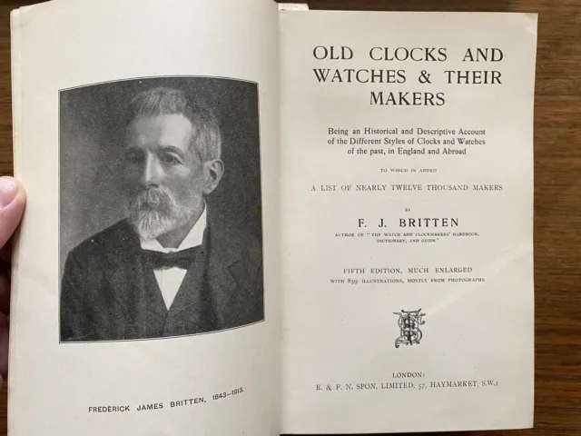 Old Clocks & Watches and Their Makers Book F. J. Britten The 5th Edition 1922