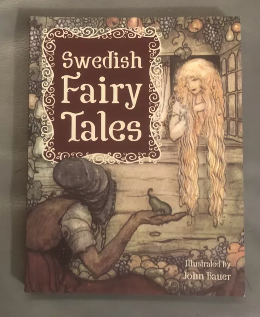 Swedish Fairy Tales by Holger Lundbergh & illustrated by John Bauer (2015)