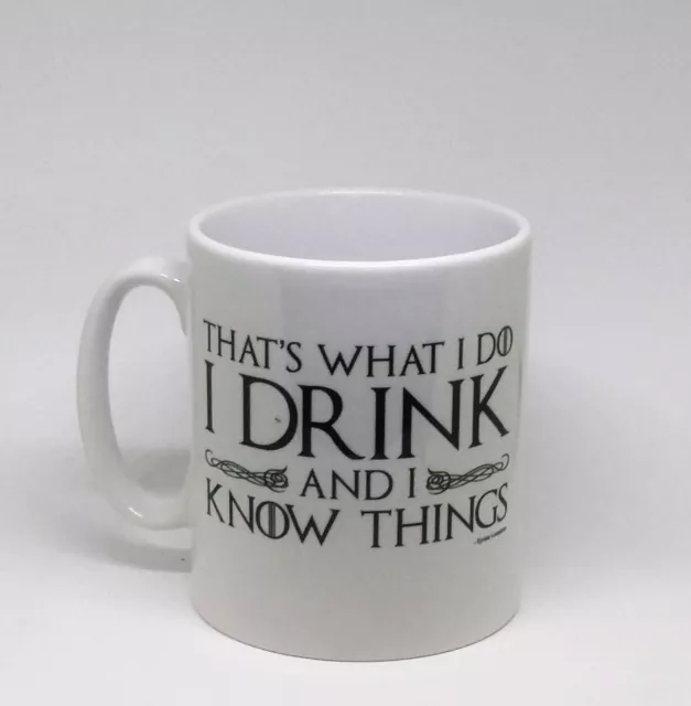 I Drink and I Know Things - Tyrion, Game of Thrones Coffee Tea Gift Mug