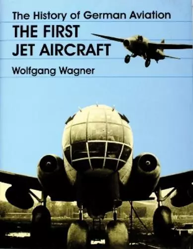 Wolfgang Wagner The History of German Aviation (Relié)