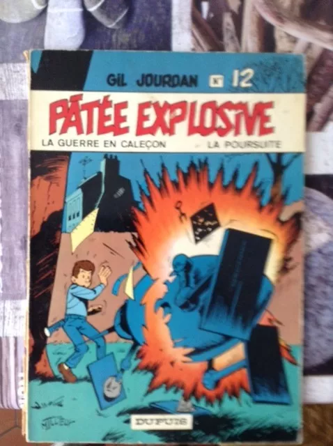 RARE BD Gil Jourdan Patée explosive EDITION ORIGINALE 1971 bon état général