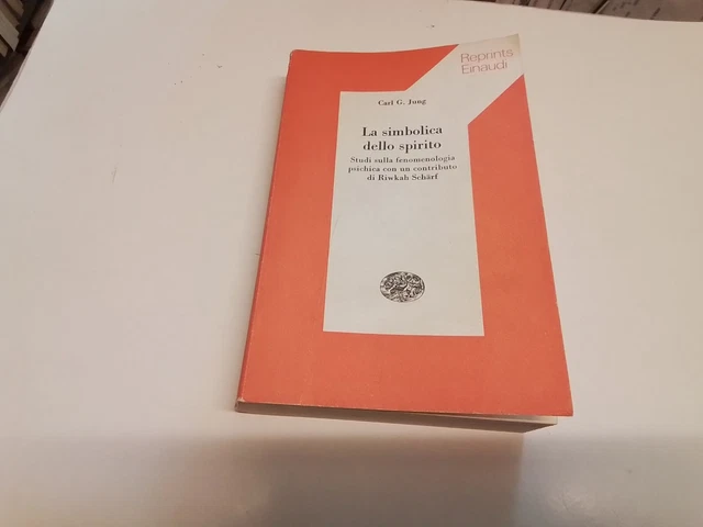 Jung Carl G. - La simbolica dello spirito - Einaudi Reprints, 16n24 Jung Carl G. - La simbolica dello spirito - Einaudi Reprints, 16n24