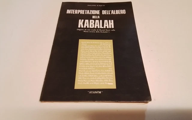 INTERPRETAZIONE DELL'ALBERO DELLA KABALAH, P. D'AQUIN ATANOR 1988, 26d25