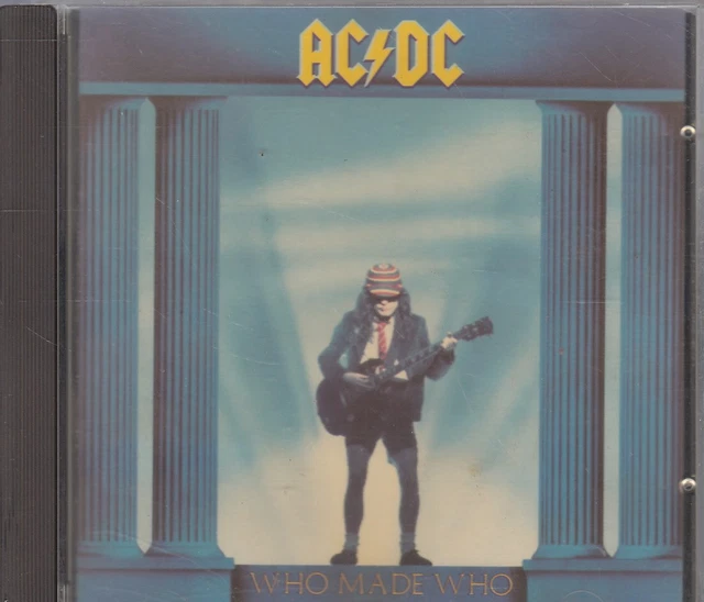 AC/DC &WHO MADE Who