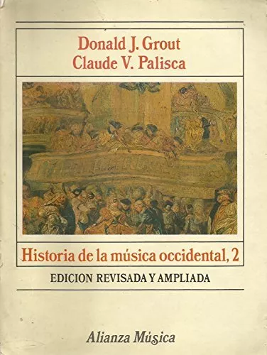 Historia de La Música Occidental 2 (Edición Española) Por Donald J