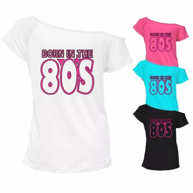 Born In The 80's T Shirt Top Ladies Off Shoulder Retro Party Outfit 7038 Lot