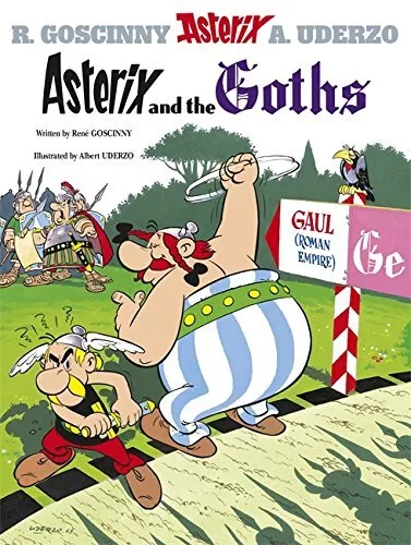 Asterix and the Goths: Album 3 by Albert Uderzo Hardback Book The Cheap Fast