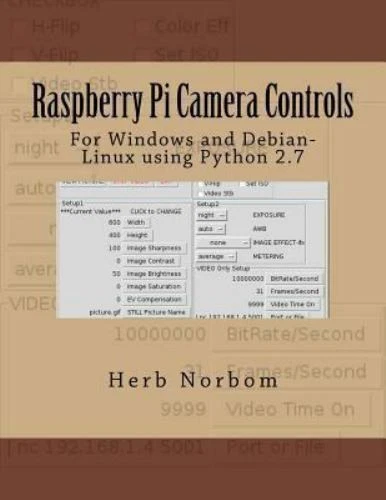 RASPBERRY PI CAMERA Controls : For Windows and Debian-linux Using ...