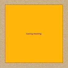 Leaving Meaning (2cd) de Swans | CD | état neuf