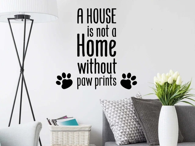 STORY OF HOME A House Is Not A Home Without Papes Imprimés Salon ...