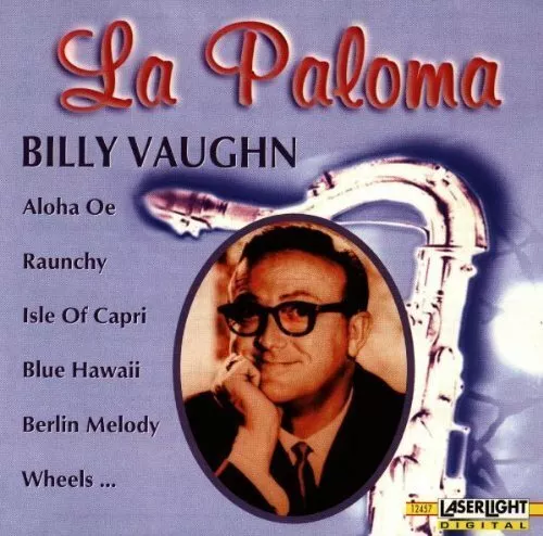 Billy Vaughn [CD] La paloma (Laserlight)