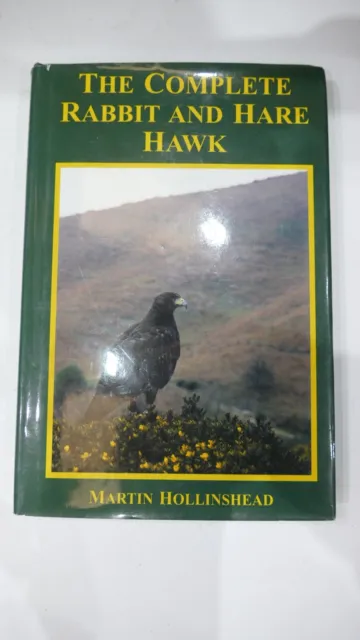 THE COMPLETE RABBIT & HARE HAWK  by HOLLINSHEAD HAWKING, BIRDS OF PREY 1st