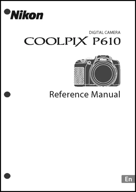 Nikon CoolPix P610 REFERENCE  Digital Camera User Guide Instruction  Manual
