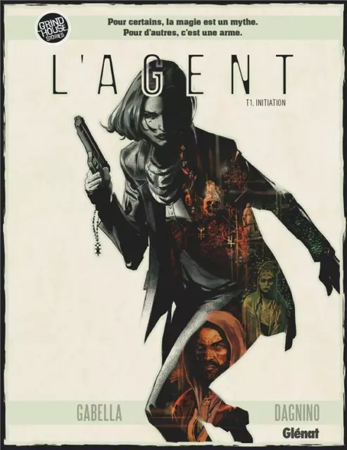 Bd L'agent - Tome 1, Initiation / Gabella, Dagnino, Glenat