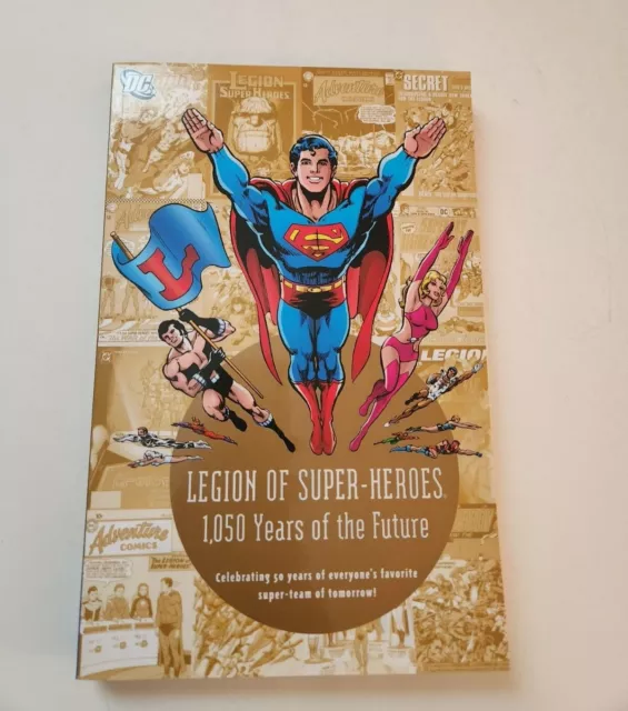 Legion of Super-Heroes : 1050 Years of the Future (2008, PB, 50th Anniversary)