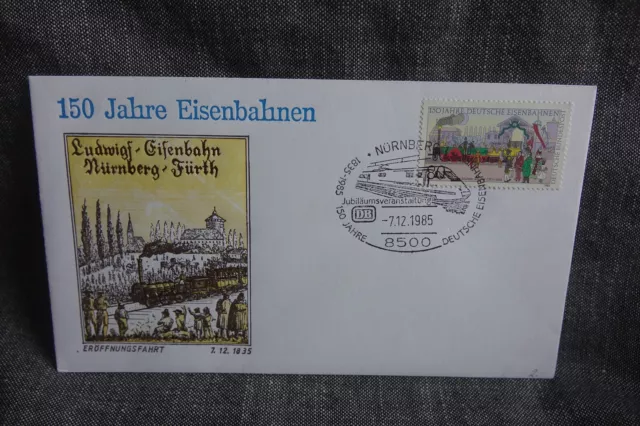 Ersttagsbrief 150 Jahre Ludwigs-Eisenbahn Nürnberg - Fürth 1985  Jubiläum DB