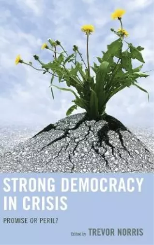 Tracy Strong Strong Democracy in Crisis (Gebundene Ausgabe)