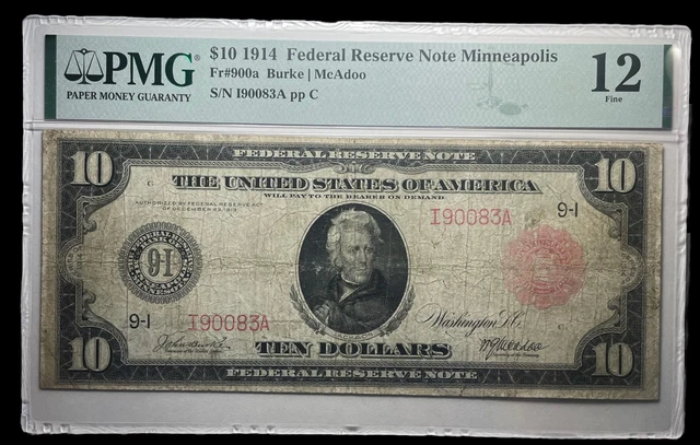 1914 Red Seal Federal Reserve Note Minneapolis $10 Fr#900A PMG F12