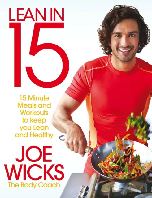 Joe Wicks Lean In 15 Cook Book Fat-Loss Plan Workouts Diet Body Coach Fitness