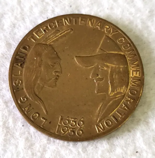 1936 Long Island Tercentenary Commemorative medal. Bronze. "So-called dollar"