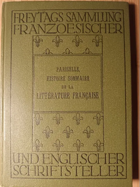 Pariselle: Histoire Sommaire de la Littérature Francaise des Origines a 1900
