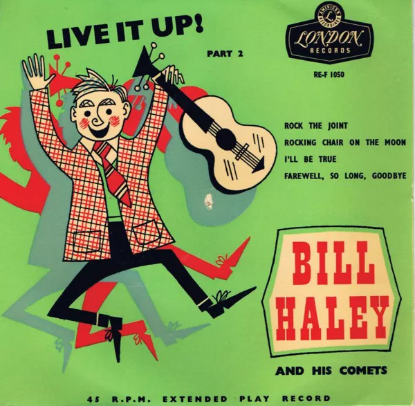 Bill Haley And His Comets - Live It Up ! Part 2 (7", EP)