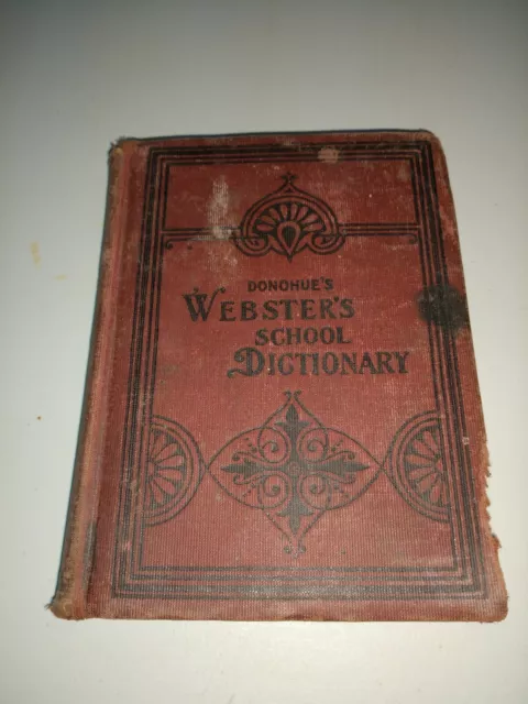 1903 Donohues Webster's School Dictionary