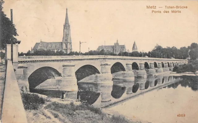 Cpa 57 Metz Pont Des Morts