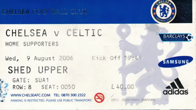 TICKET: Chelsea v Celtic (Friendly) 2006/2007