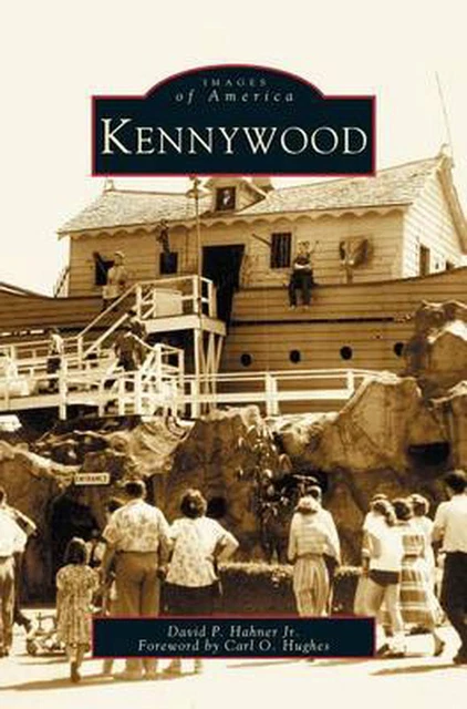 Kennywood by David P. Hahner (English) Hardcover Book