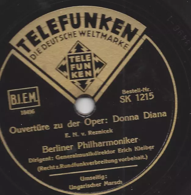 Berliner Philharmoniker Erich Kleiber : Ouvertüre zur Oper Donna Diana (Reznicek