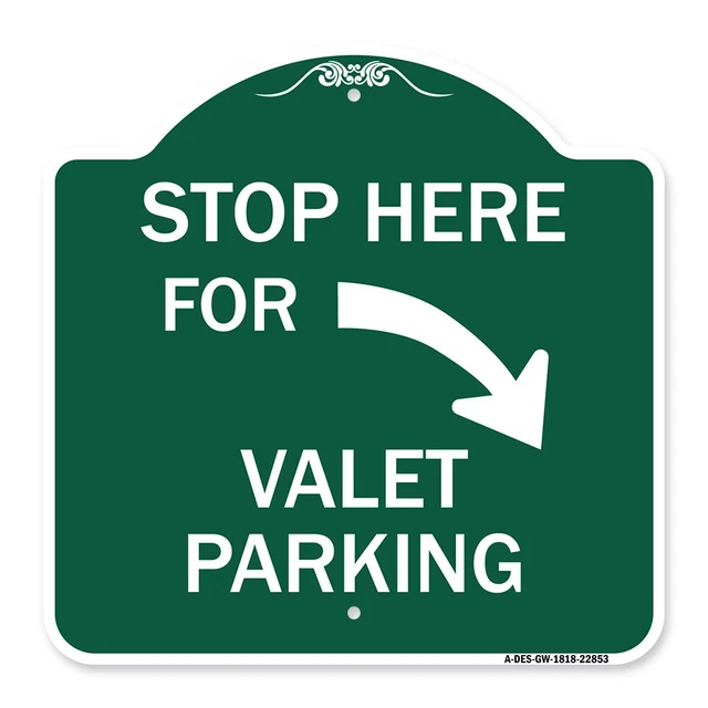 Stop Here for Valet Parking (Right Arrow) Green & White Aluminum Sign