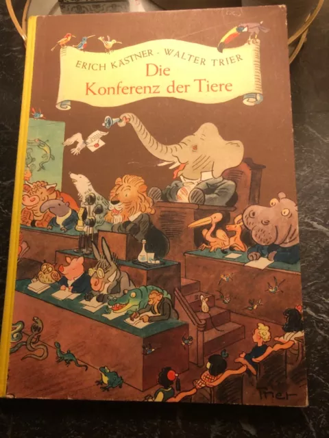 Erich Kästner/Walter Trier, Die Konferenz der Tiere  1949