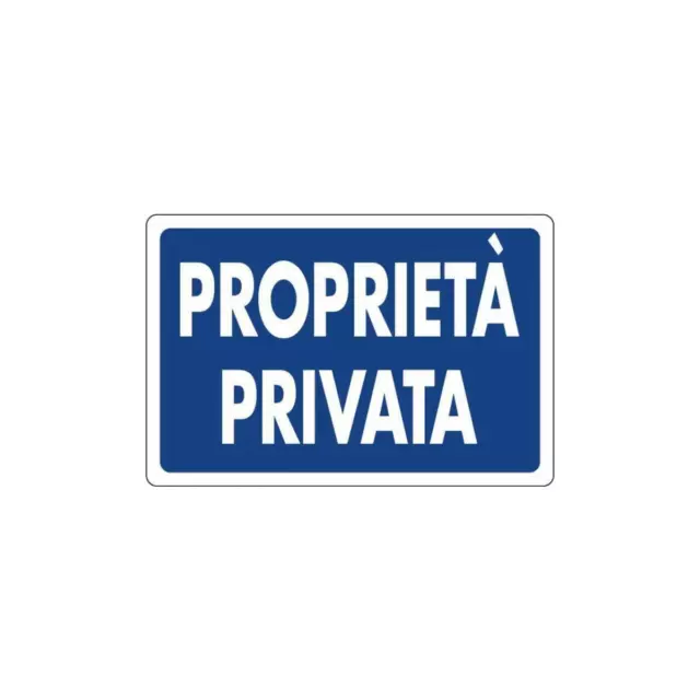 Cartello Segnaletico PROPRIETA' PRIVATA cm 20x30 PVC Targa Segnale Avviso