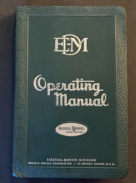 Chicago Burlington & Quincy/GM EMD Locomotive Operating Manual 1946 Chicago Burlington & Quincy/GM EMD Locomotive Operating Manual 1946
