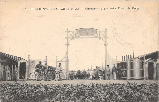 91-Bretigny Sur Orge-Entree Du Camp-1914-15-16-N 6012-C/0015